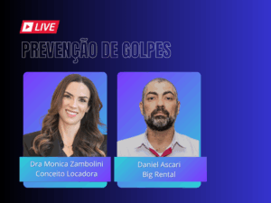 Leia mais sobre o artigo Live Prevenção de Golpes: treinamento e atenção são as melhores armas do locador